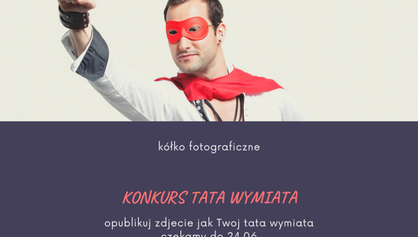 Konkurs foto na Dzień Ojca